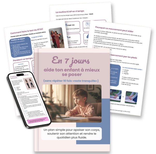 Guide en 7 jours pour un enfant agité qui manque de concentration